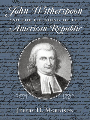 cover image of John Witherspoon and the Founding of the American Republic